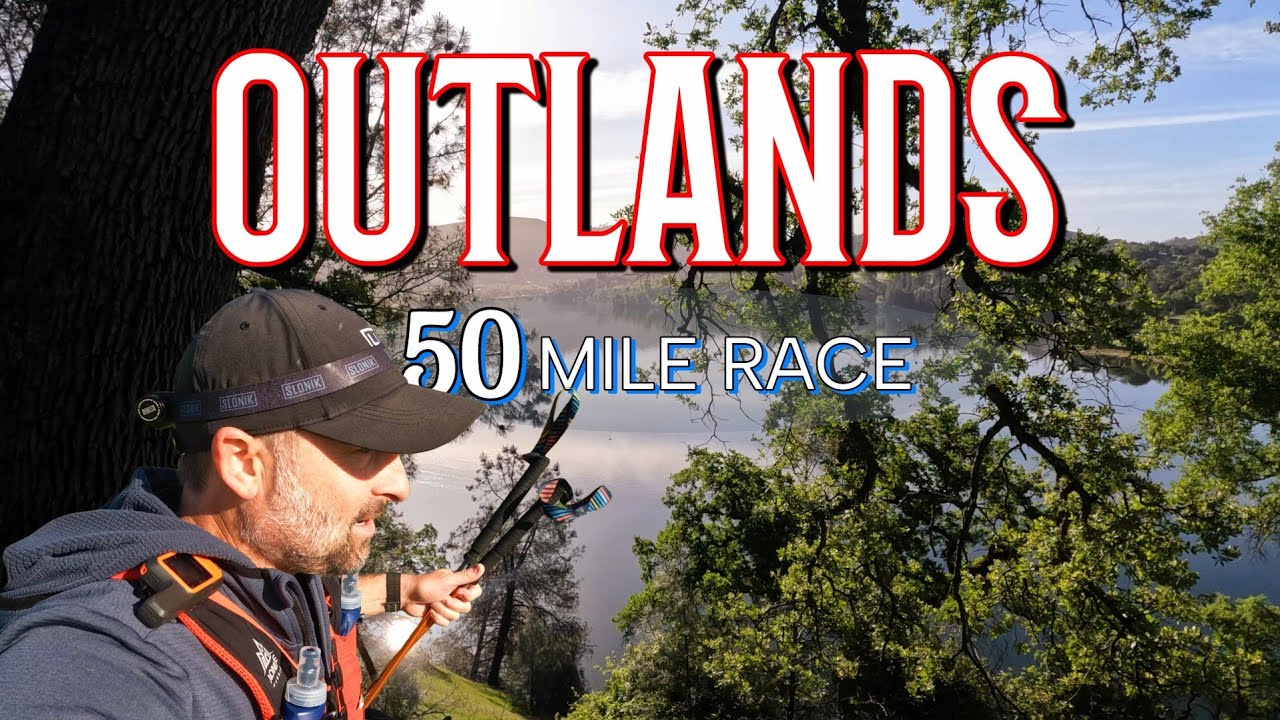 Outlands 50 mile endurance race| Folsom Lake, CA