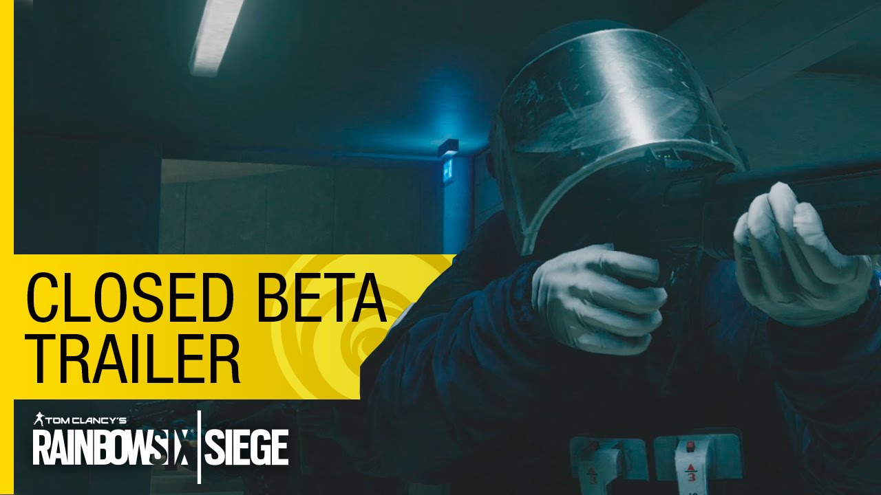 Tom Clancy&rsquo;s Rainbow Six Siege Official &ndash; Closed Beta Trailer [US]