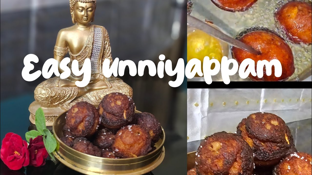 Unniyappam || How to make Unniyappam || Easy Unniyappam Recipe || Nostalgia |Homemade || Malayalam 