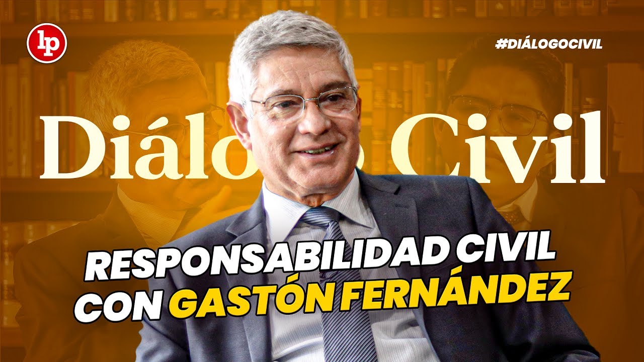 Diálogo Civil: edición especial | Responsabilidad civil con Gastón Fernández Cruz