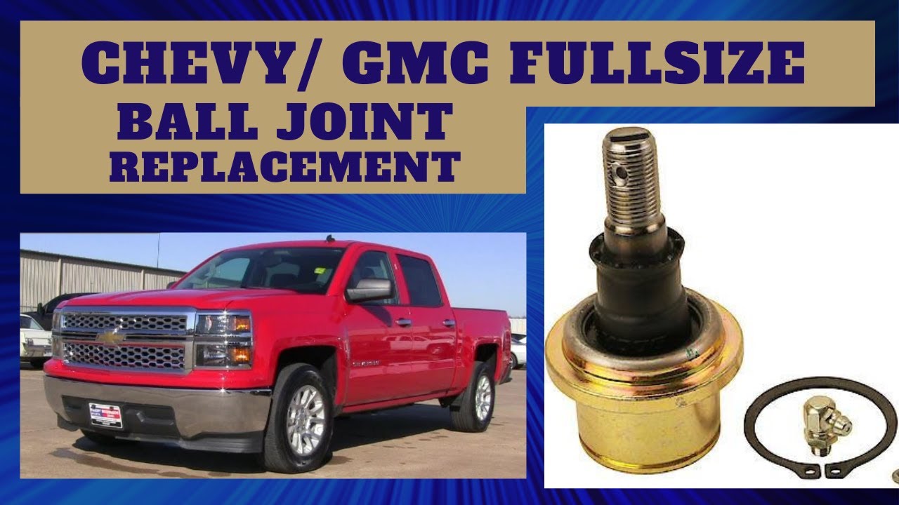 Замена шаровой опоры Chevy Silverado GMC Sierra — 2014 и новее