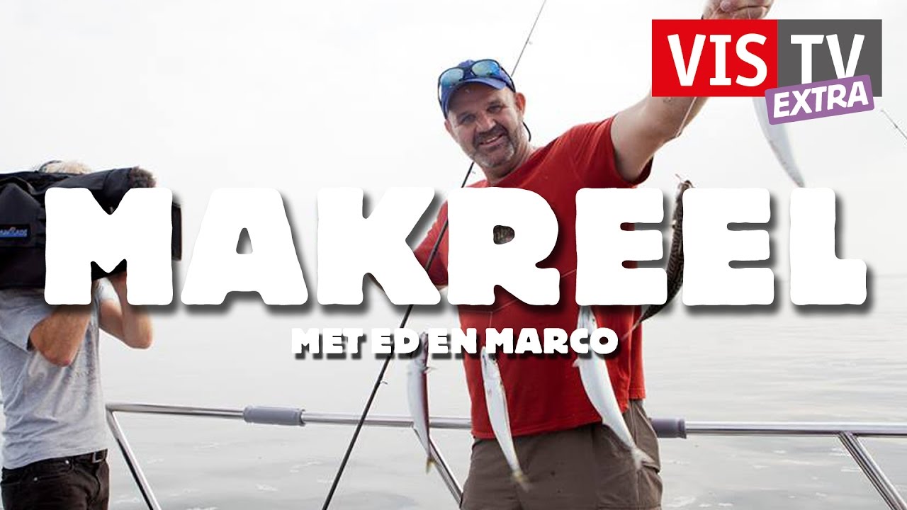 VisTV Extra #22 - Makreel met Ed en Marco