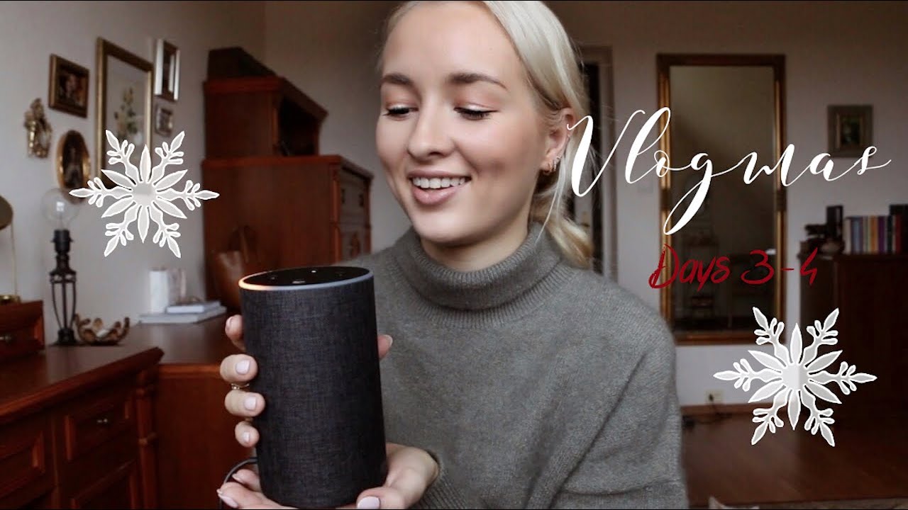 VLOGMAS: The one where I get Amazon Alexa!