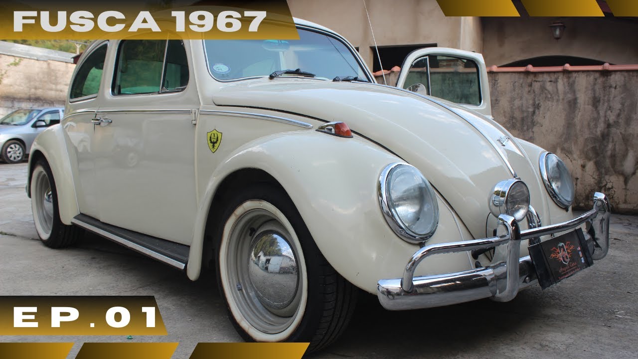 FUSCA 1967 - / Iniciando mais um Projeto, desmontagem completa - EP. 01