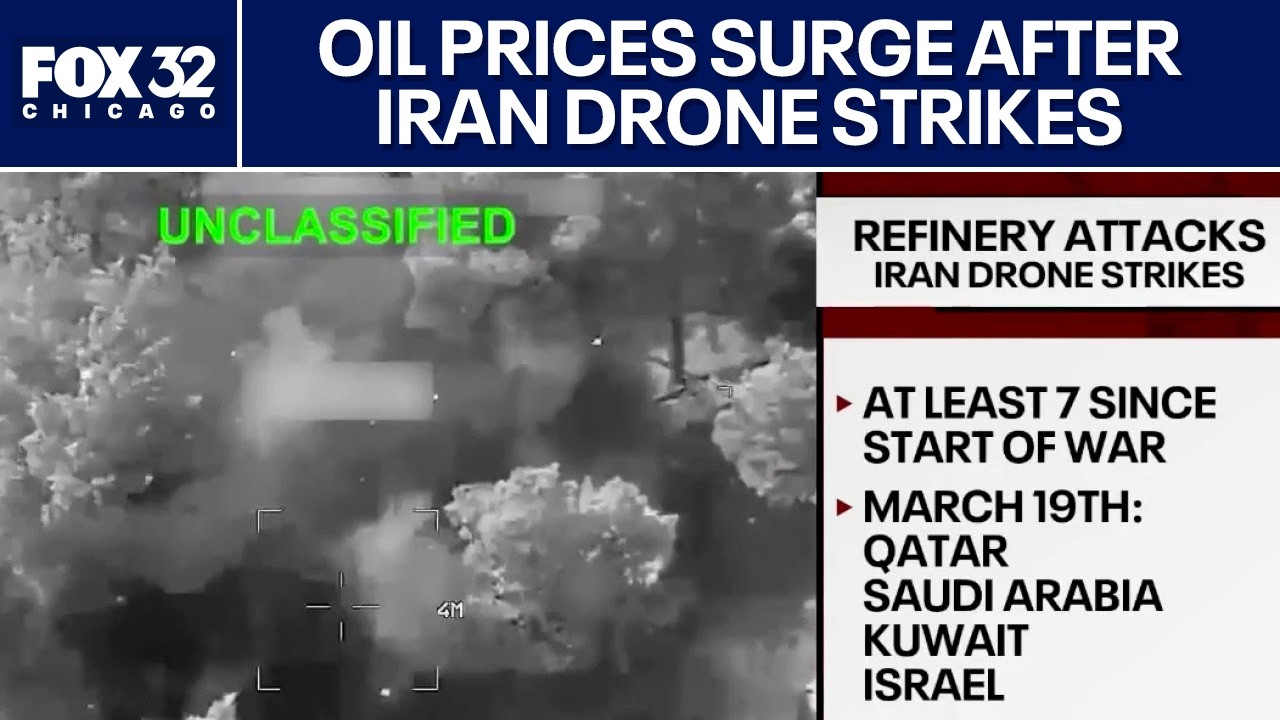 Oil prices surge after Iran drone strikes hit Gulf refinery