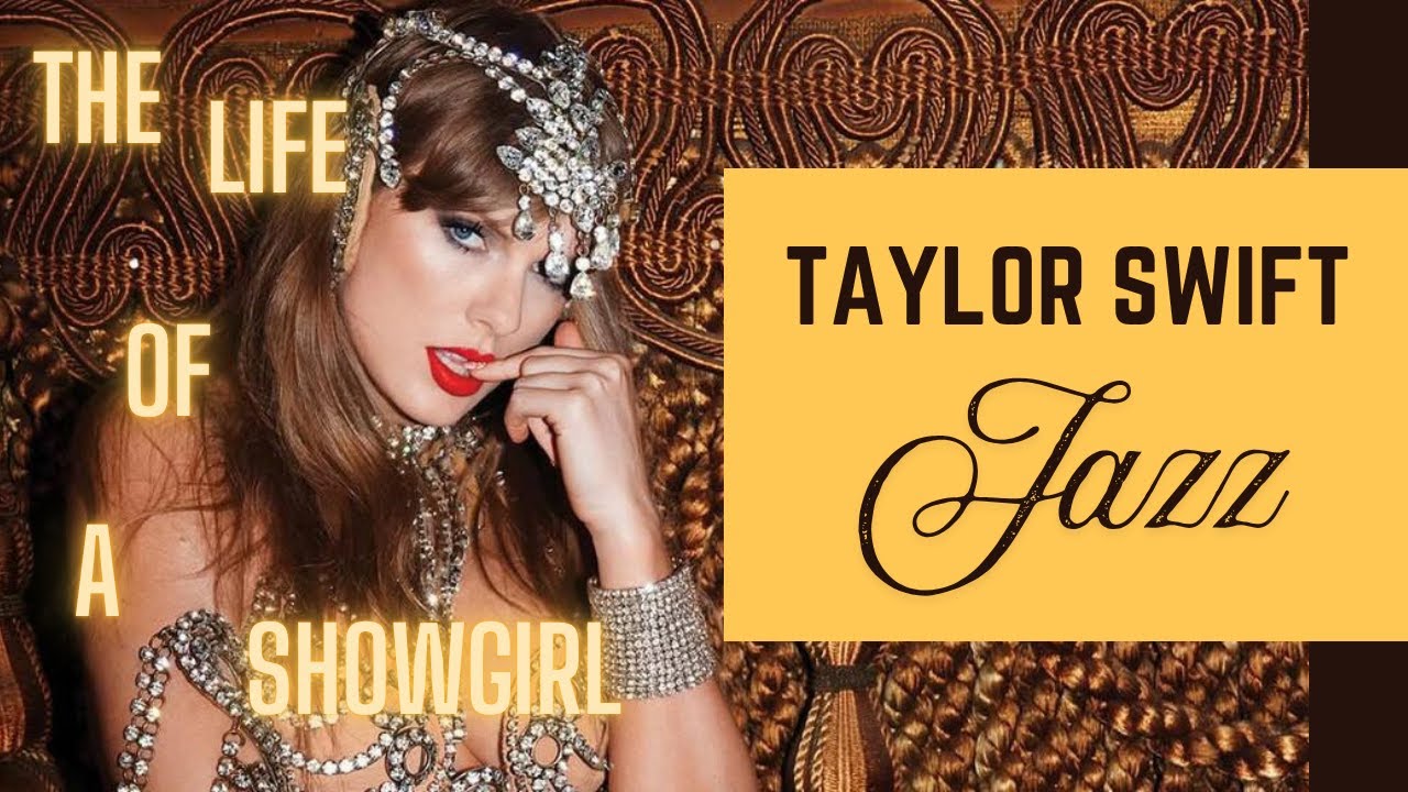 Taylor Swift, but Make It Jazz &mdash; The Life of a Showgirl Full Album Instrumental Jazz Cover