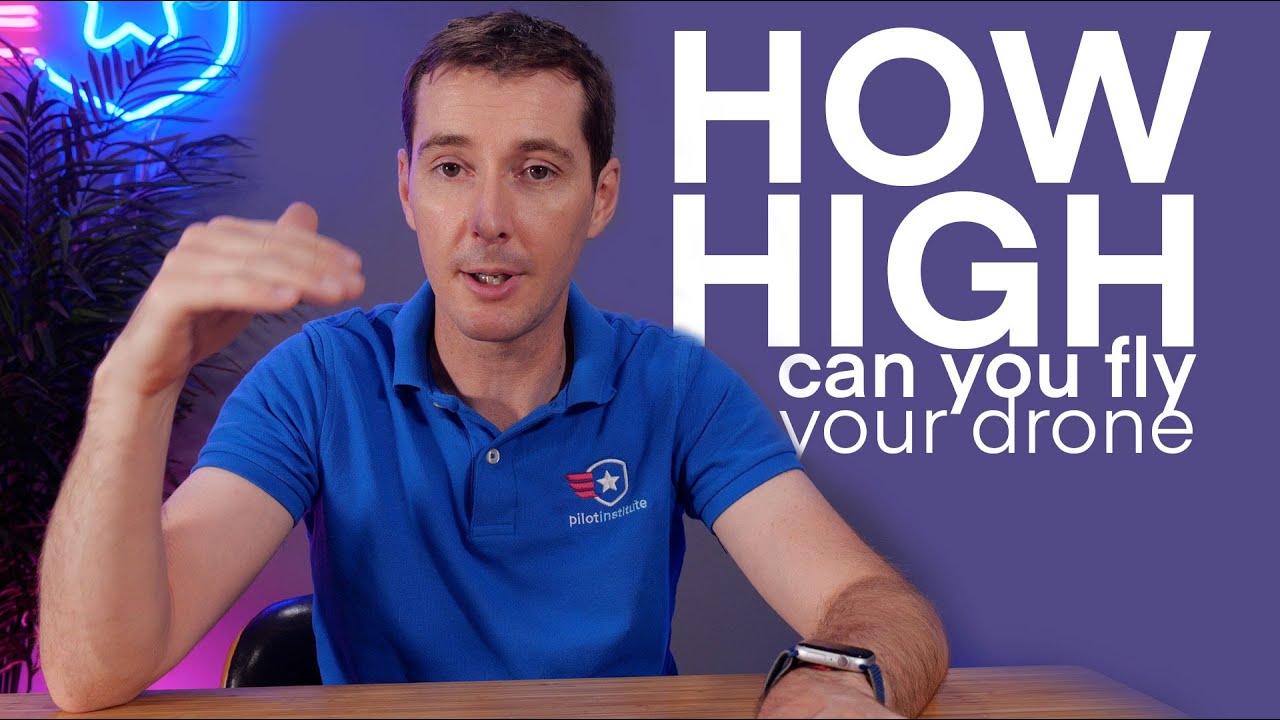 How high can you fly your drone