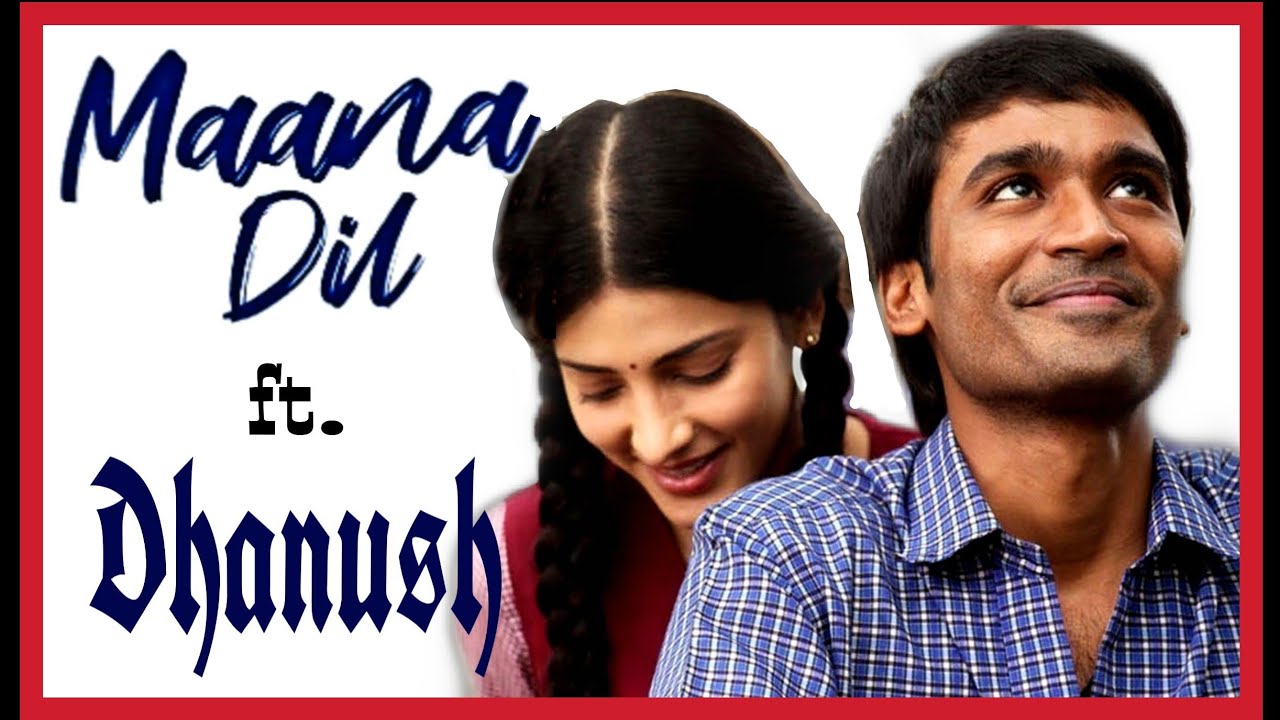 Good Newwz: Maana Dil ft. Dhanush | B Praak, Akshay Kumar | Shruti Haasan | Three | Tanishk Bagchi