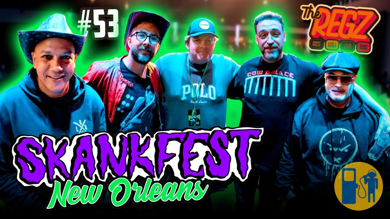 SKANKFEST 2025 w/ Tim Dillon | The Regz w/ Robert Kelly, Dan Soder, Luis J Gomez and Joe List Ep #53