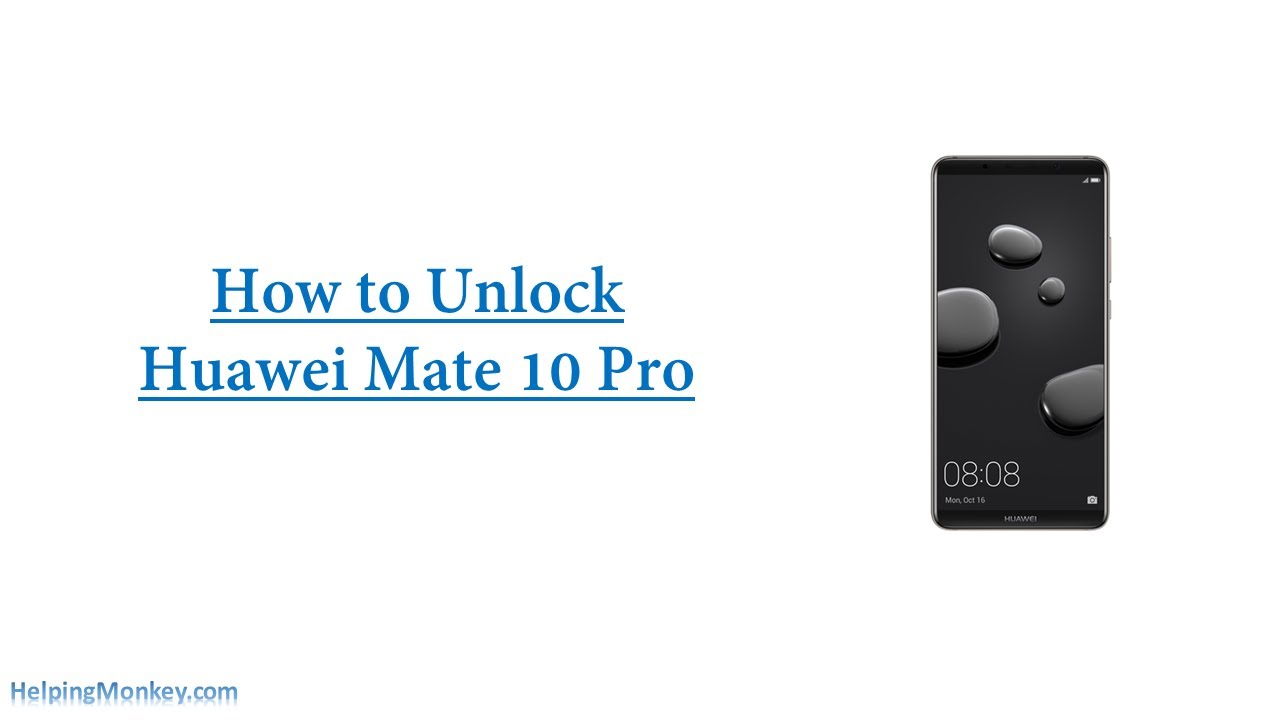 How to Unlock Huawei Mate 10 Pro - When Forgot Password