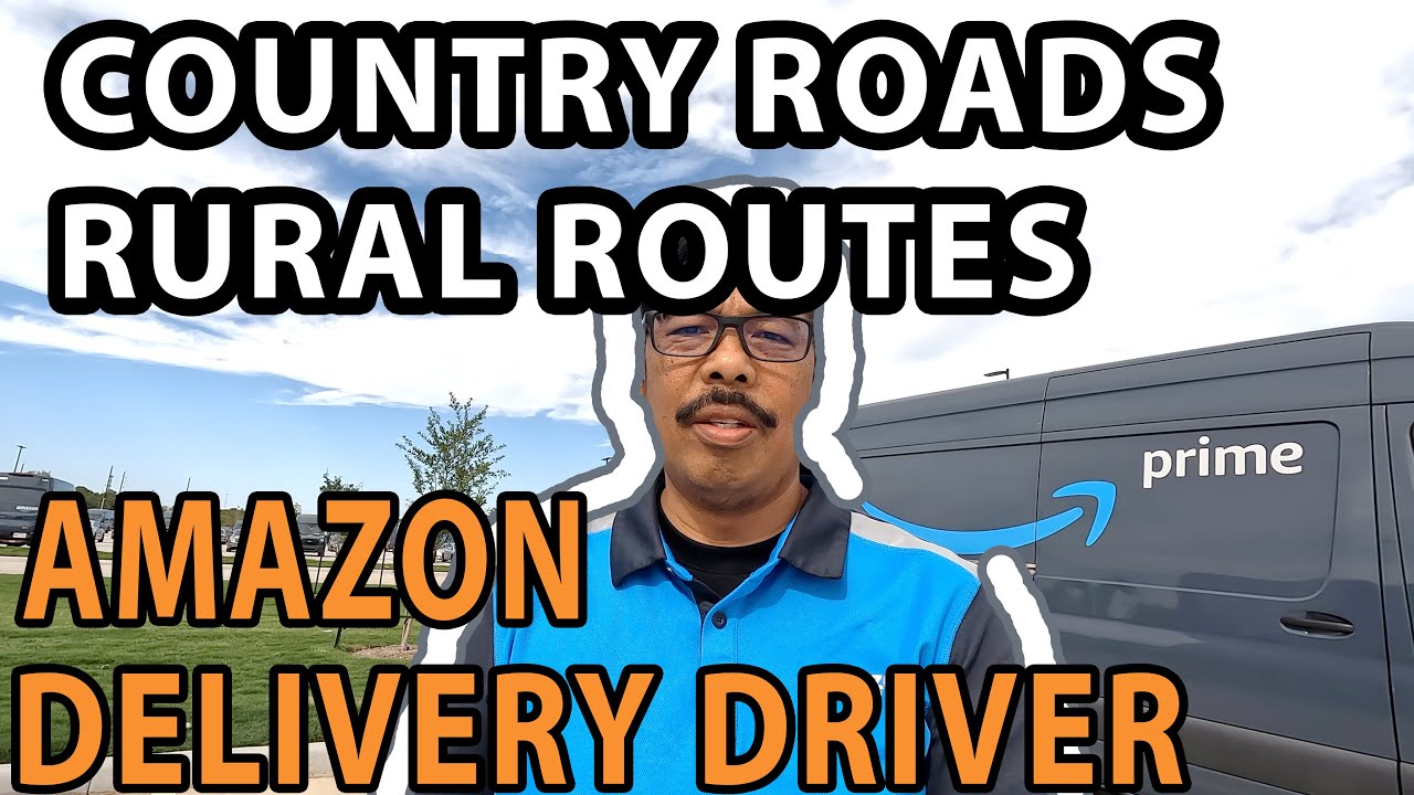 Amazon Country Routes, Amazon Delivery Driver DSP