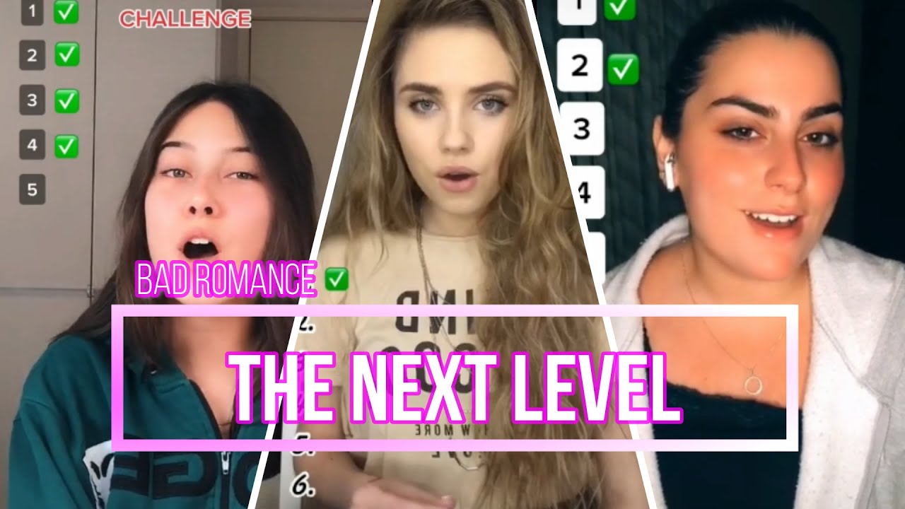 THE NEXT LEVEL | TIKTOK BAD ROMANCE CHALLENGE PART 6