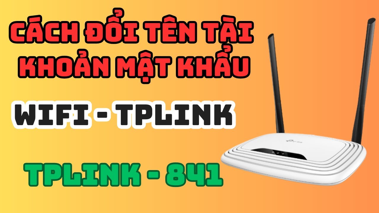 cách đổi tên tài khoản mật khẩu wifi tp link - bằng điện thoại - ĐƠN GIẢN NHẤT 2024