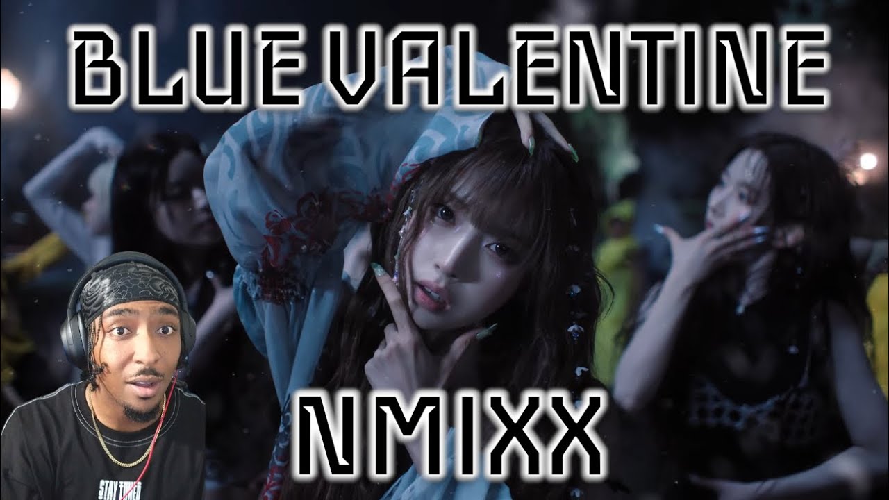 NMIXX(엔믹스) “Blue Valentine” M/V | REACTION!! | COMEBACK OF THE YEAR?!?!