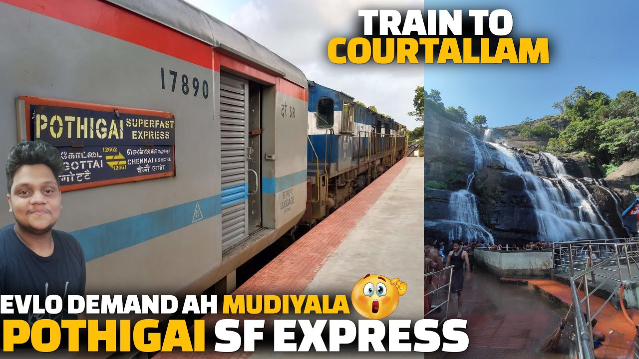 Pothigai SF Express Train journey | Evlo demand mudiyala | Train to Courtallam | Courtallam EP 1