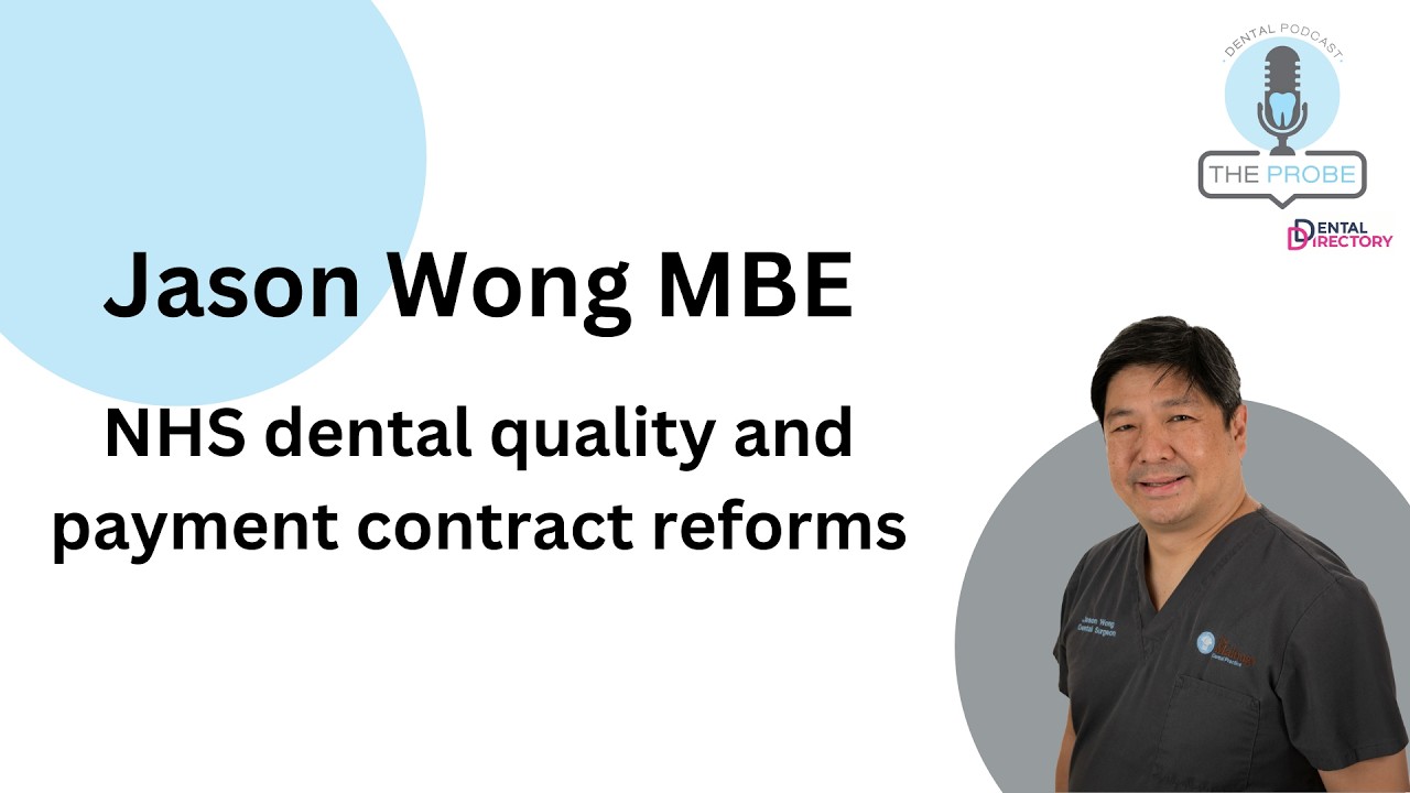 Джейсон Вонг обсуждает реформы в области качества и оплаты стоматологических услуг в рамках Нацио...