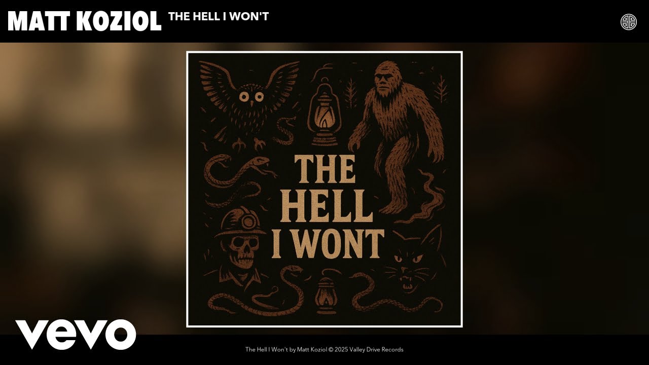 Matt Koziol - The Hell I Won't (Official Audio)
