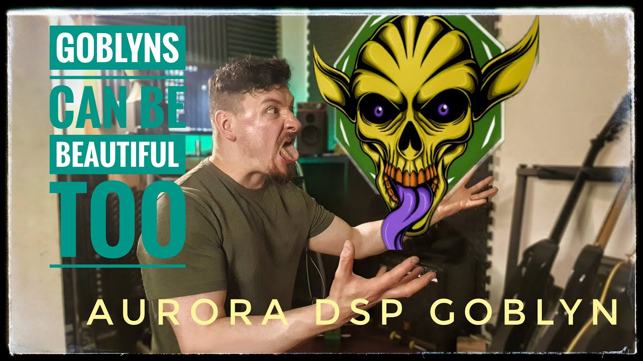 Free Amp Sim - Aurora DSP Goblyn