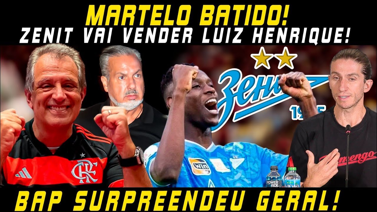 🚨SAIU AGORA!🚨ZENIT TOMA DECISÃO E VAI VENDER LUIZ HENRIQUE!🚨BAP BATE O MARTELO E SURPREENDE GERAL!🚨