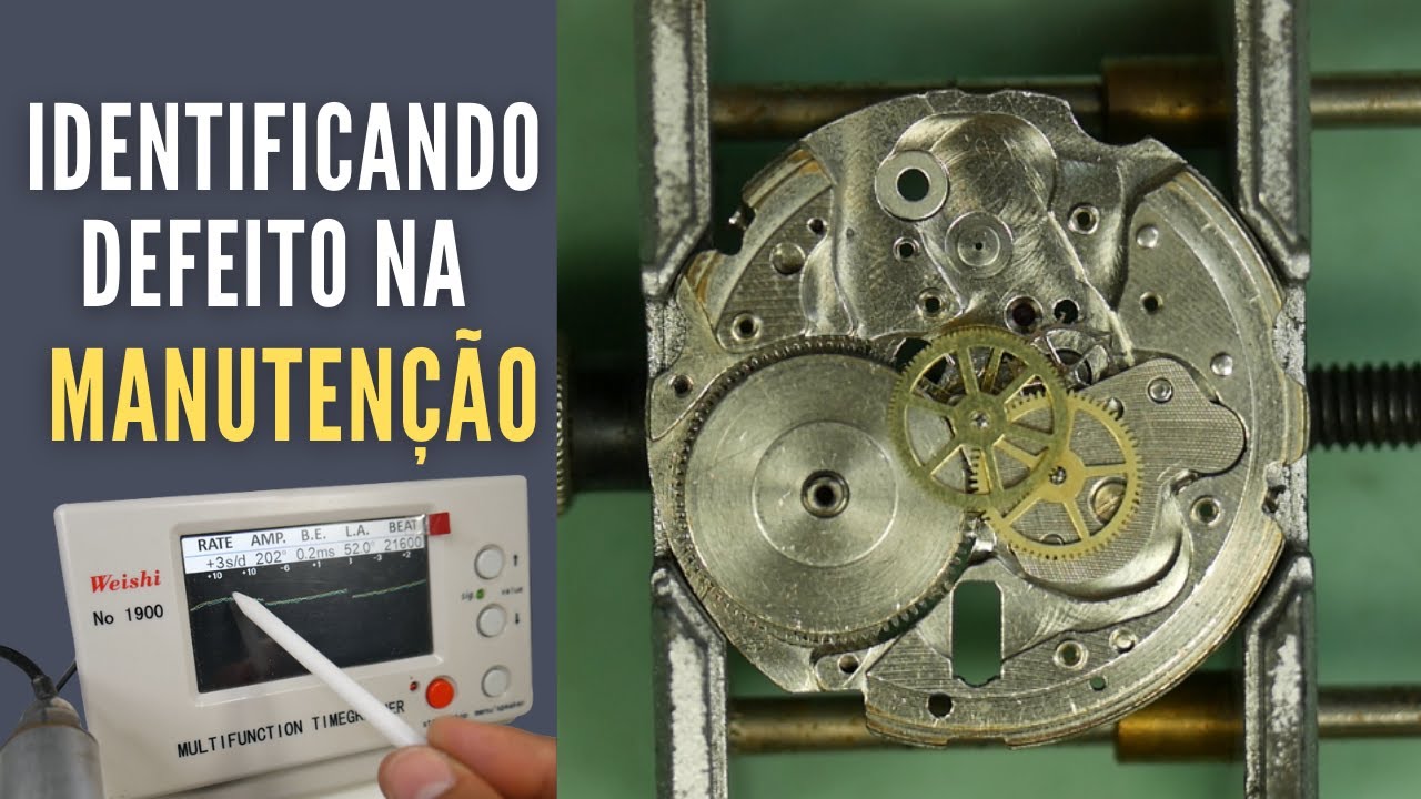 Descobrindo defeito na manutenção- Ezequias Relojoeiro