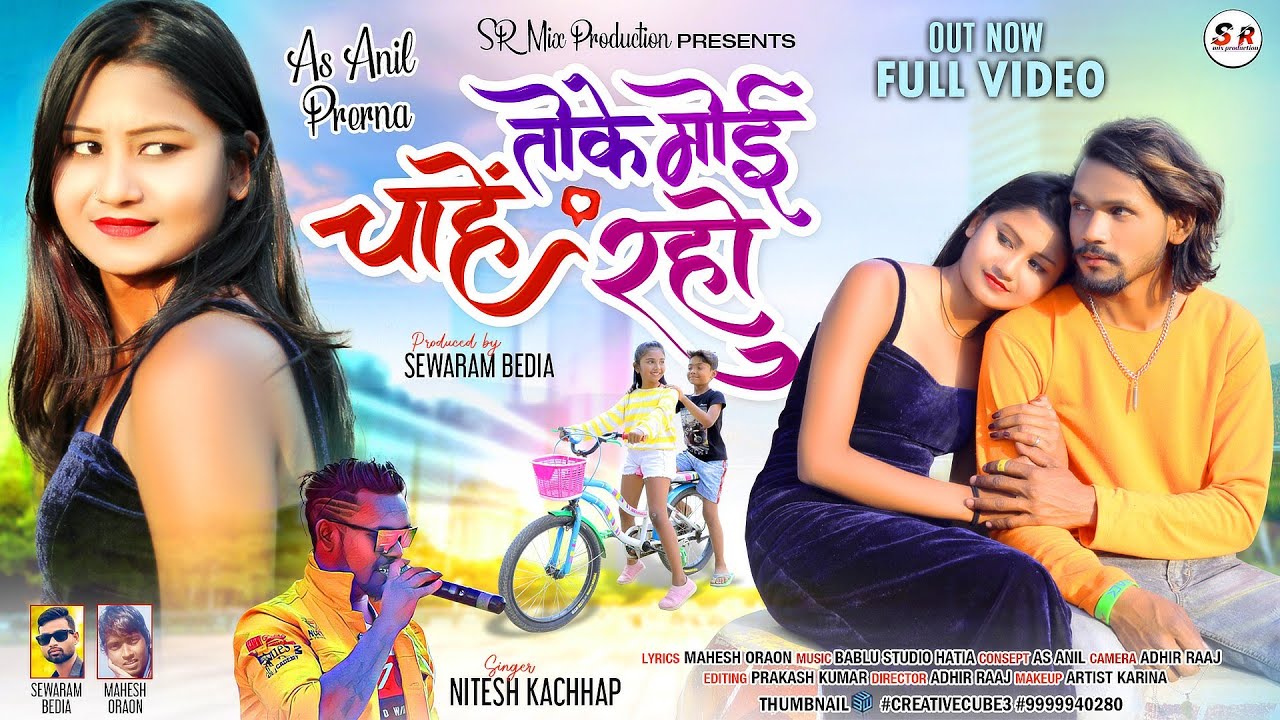 TOKE MOI CHAHAI RAHO!! NITESH KACHHAP 2023!! NEW NAGPURI FULL VIDEO!! 4K VIDEO