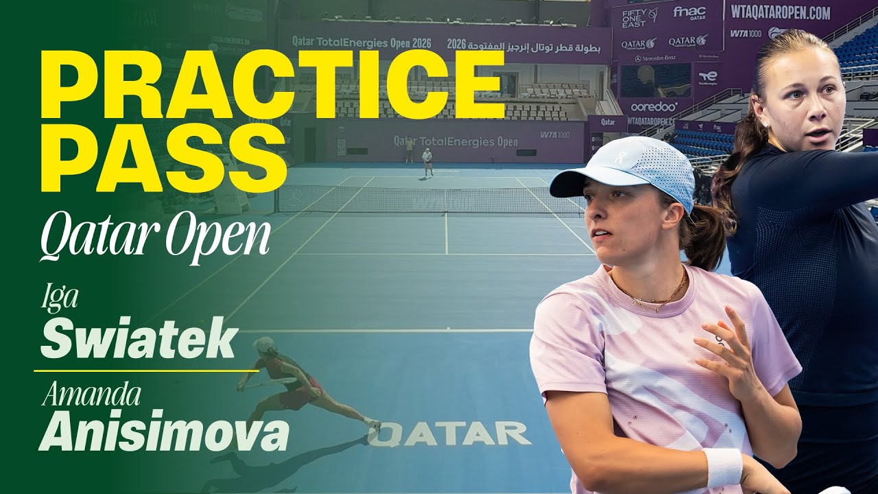 Iga Swiatek and Amanda Anisimova Full Practice Qatar 2026 | Practice Pass