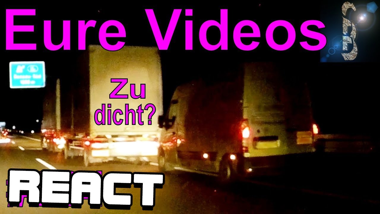 React: Eure Videos #224 - Eure Dashcamvideoeinsendungen