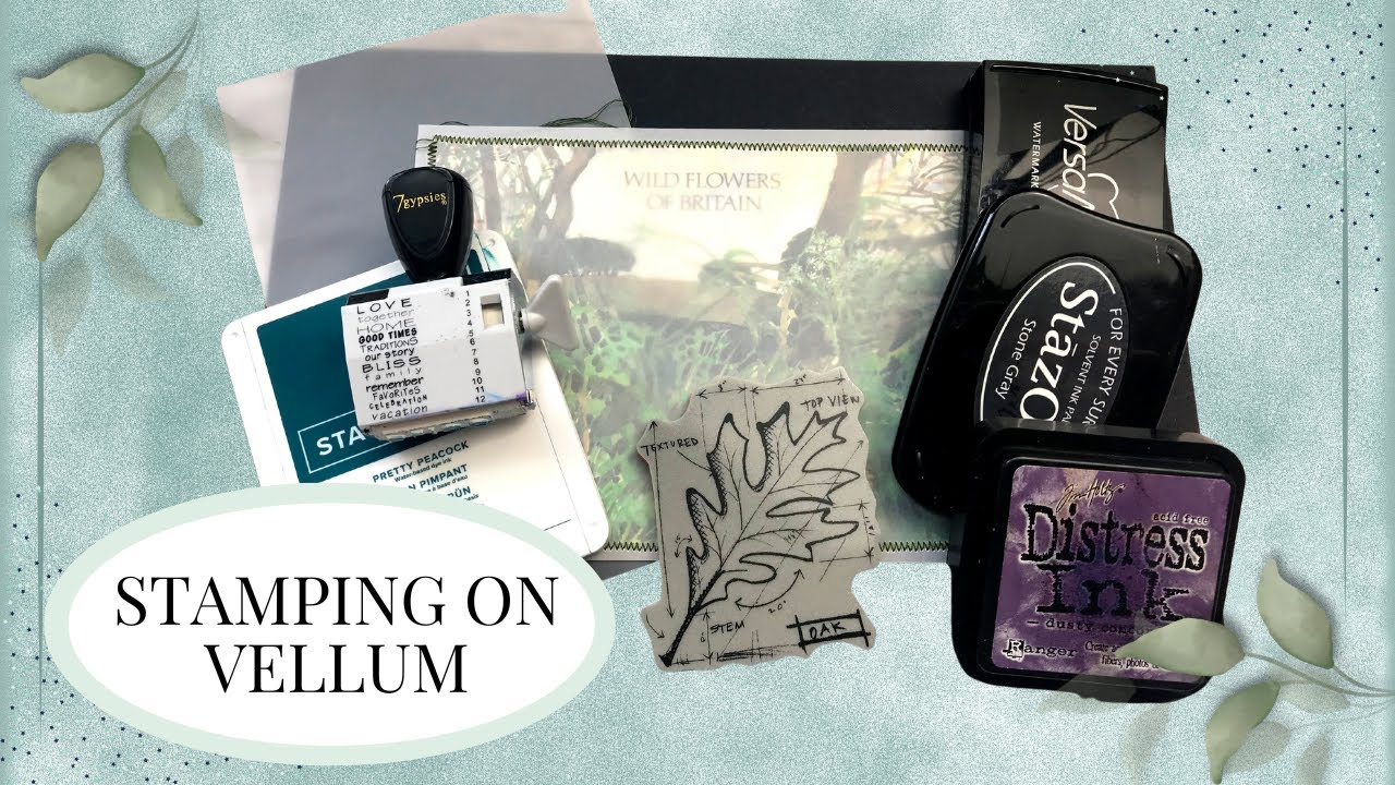 CAN YOU STAMP ON VELLUM?