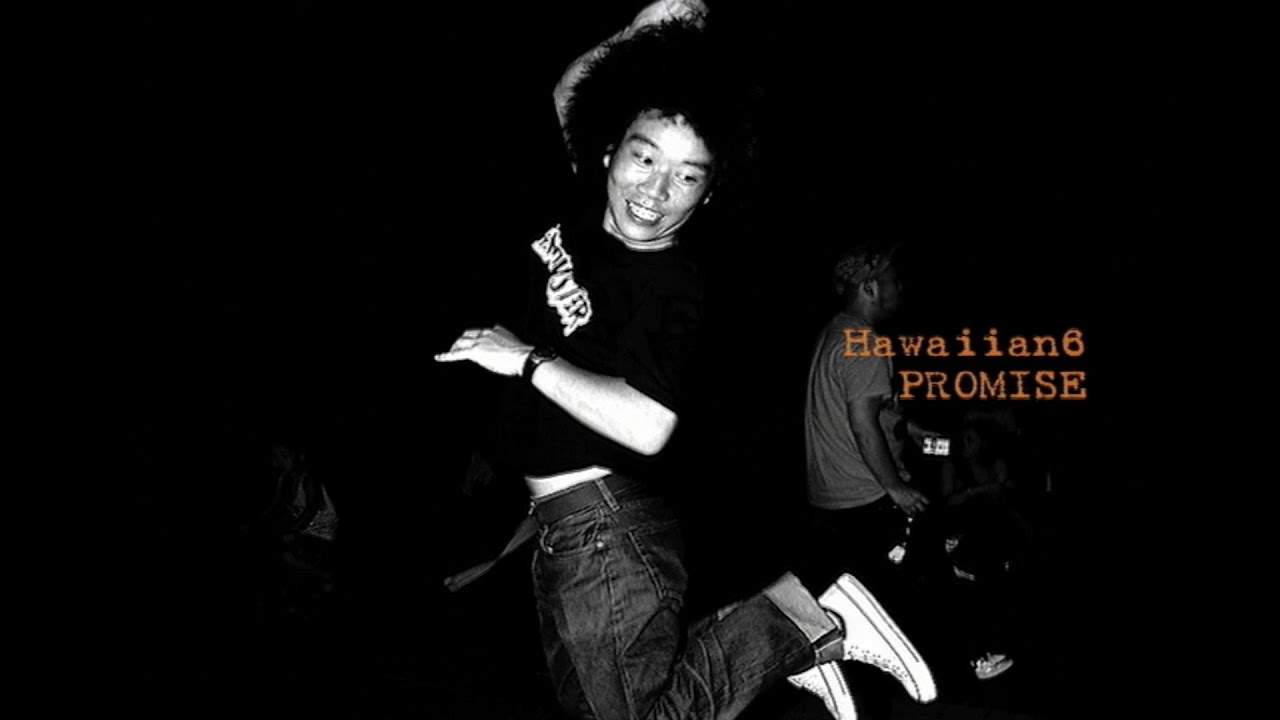 Hawaiian6-PROMISE(OFFICIAL VIDEO)