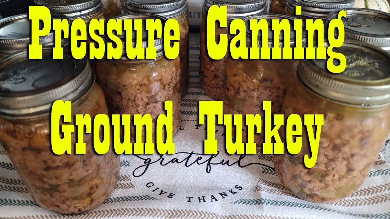Pressure Canning Ground Turkey for the Pantry ~ Great for Ground Beef Substitute