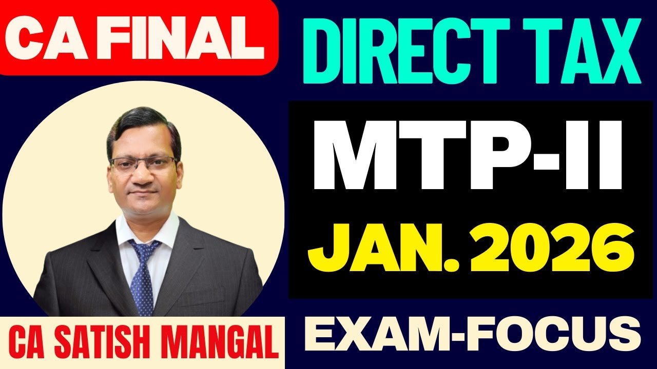 CA Final DT Jan 2026 | ICAI MTP Series-2 (Dec 2025) | Crucial Analysis & Exam Insights