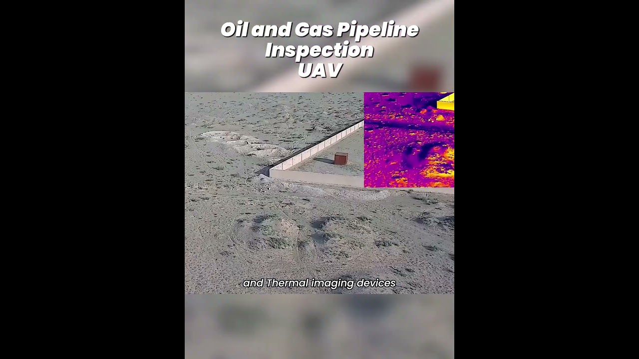 Drone Inspection System for Oil & Gas Pipelines