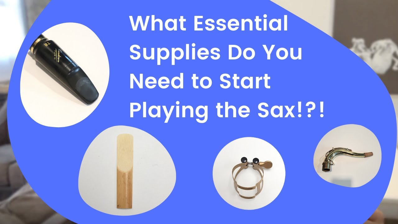 What Saxophone Supplies Do You Need to Get Started? A Rundown of Essential Saxophone Gear