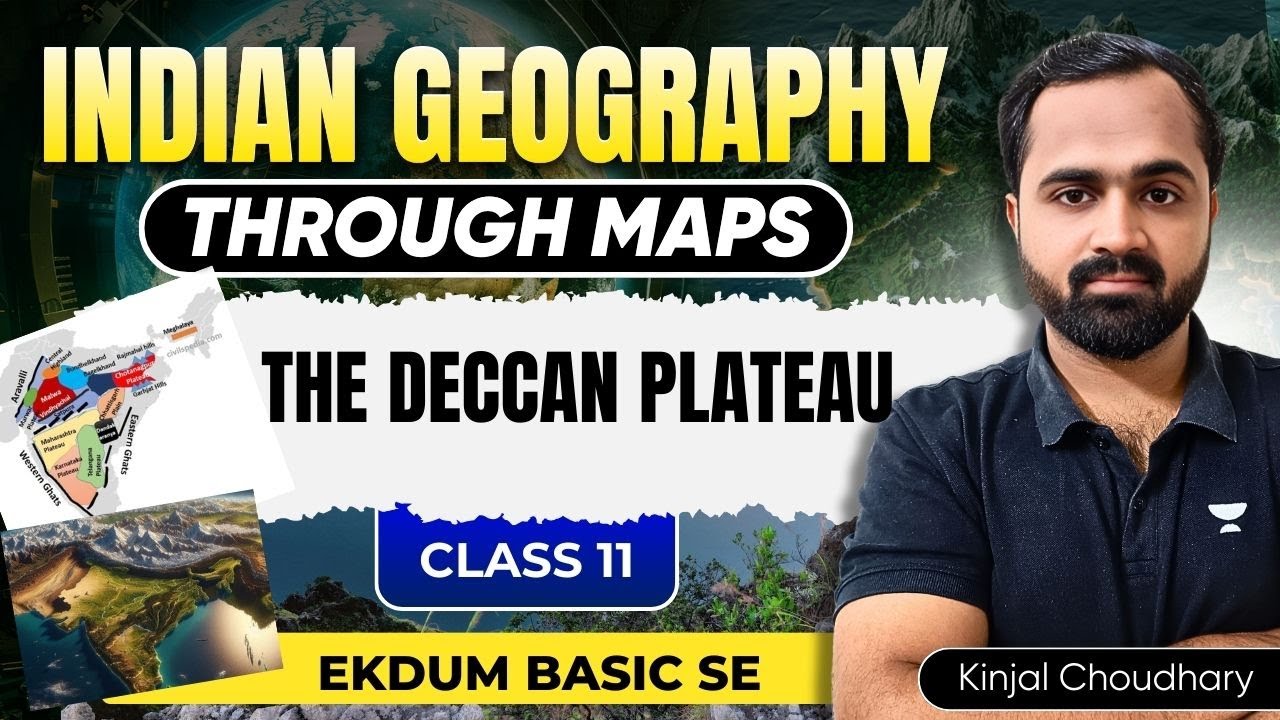 Deccan Plateau Features, Western Ghats, Eastern Ghats, Black Soil, Traps & Highlands | Kinjal
