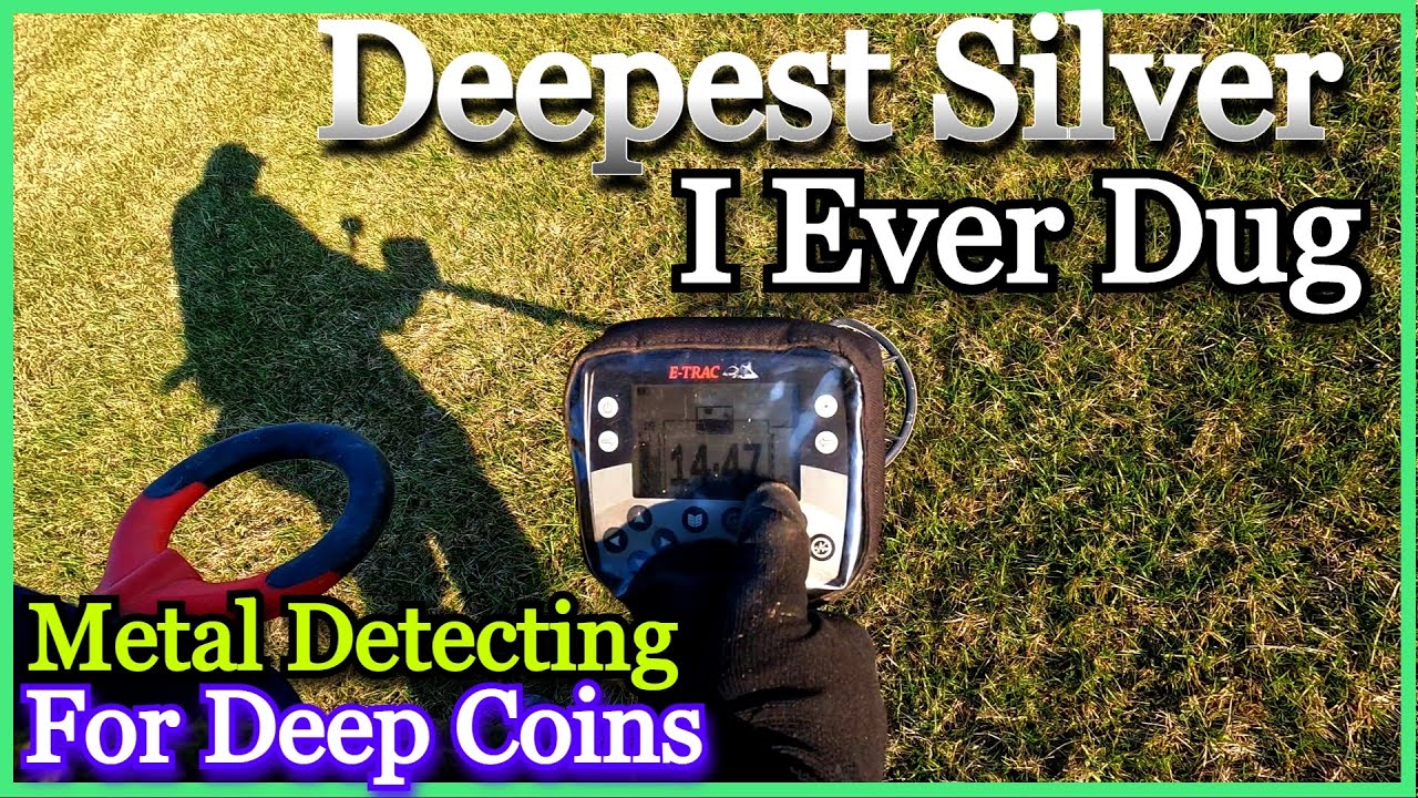 E-TRAC Hits on My Deepest Silver Coin Ever! In Heavily Hunted Field