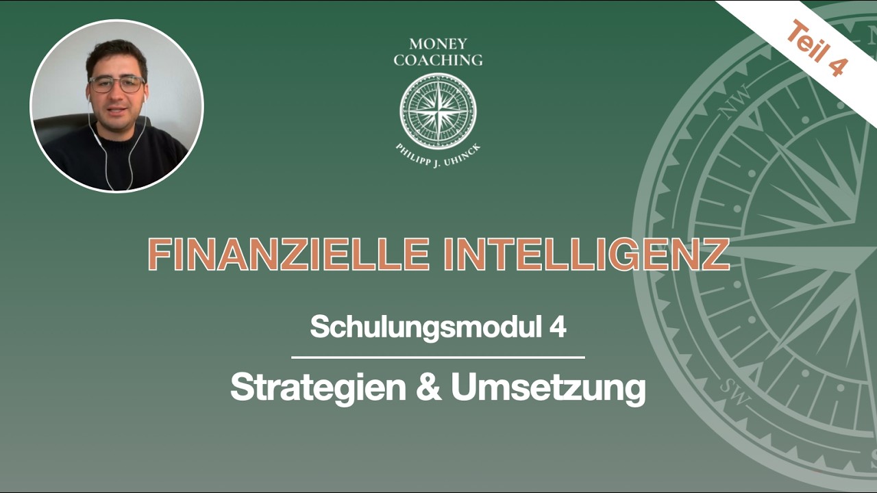 So investierst du richtig. Strategien & Umsetzung für Einsteiger: Finanzielle Intelligenz (Teil 4)