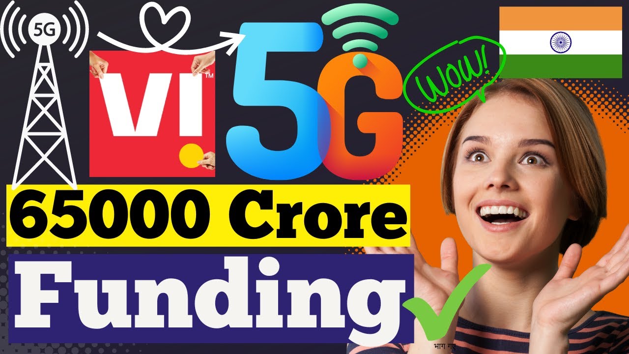 Vi 5G 65000 Crore Master Plan | Vi 25000 Crore Fundraising | Vi 5G Launch in India 2023