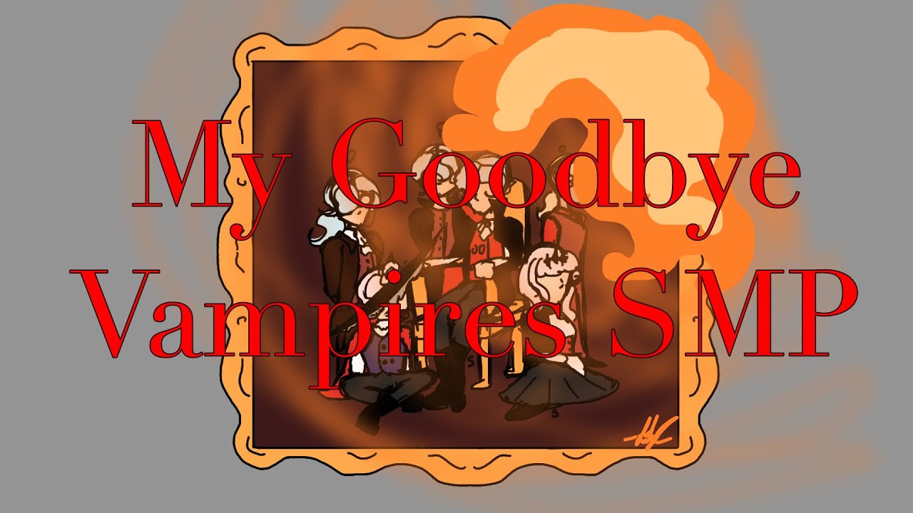 My Goodbye |Scott vs Pyro & Owen| Vampires SMP Animatic