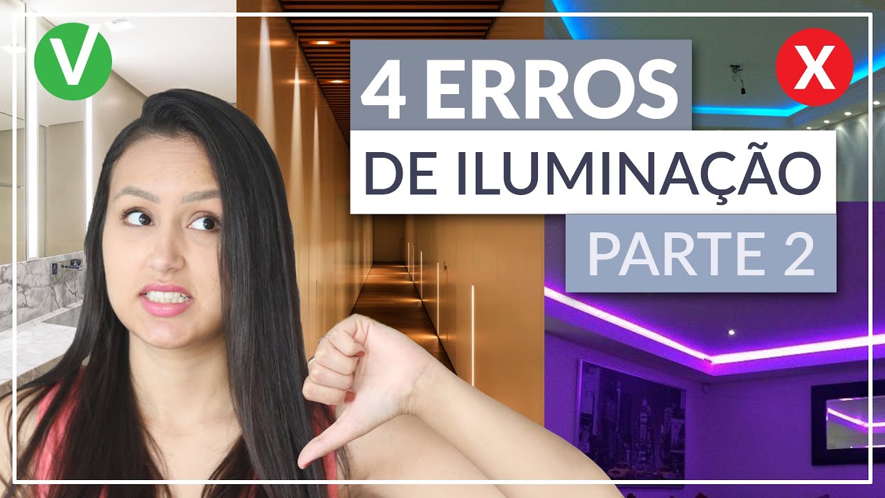4 ERROS DE ILUMINAÇÃO l PARTE 2
