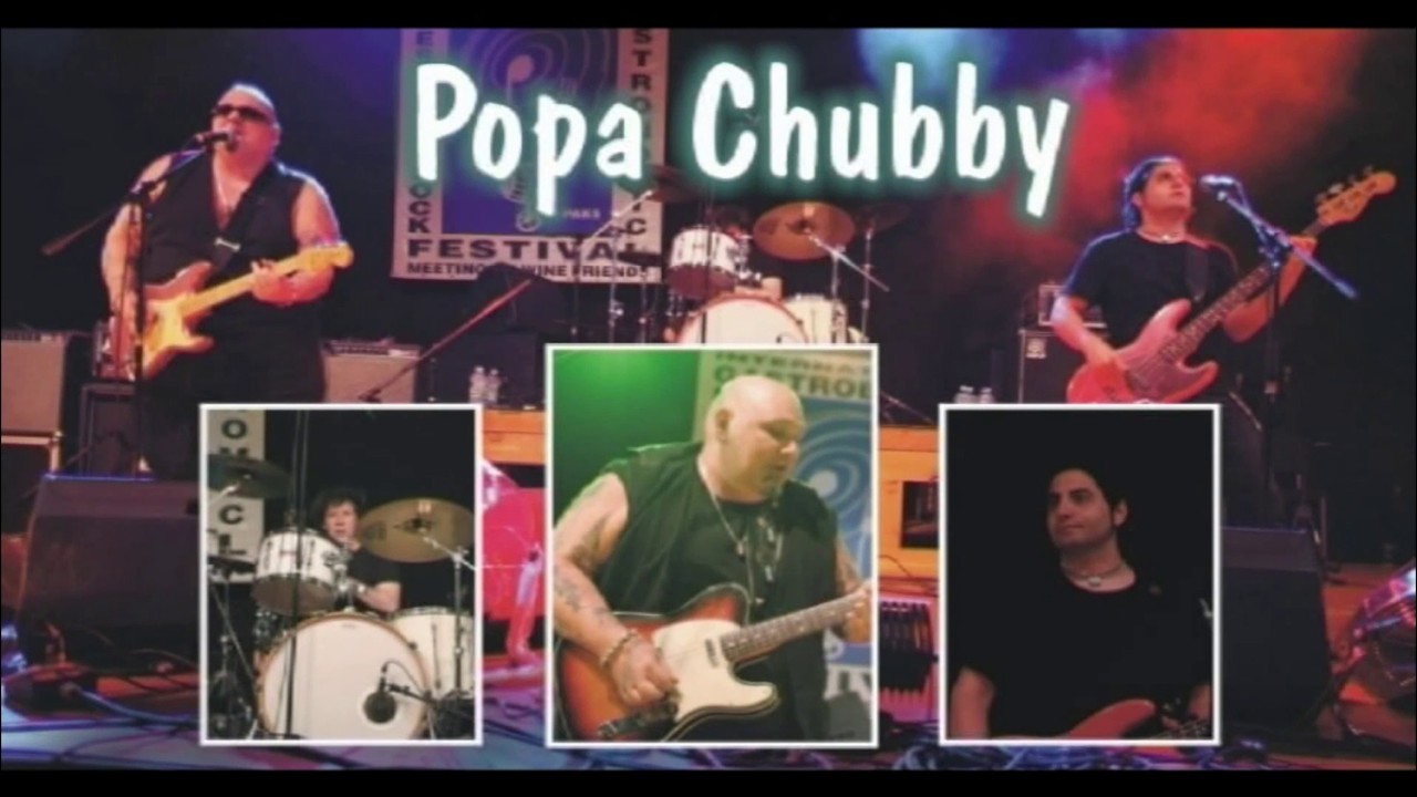 Popa Chubby (3 songs)