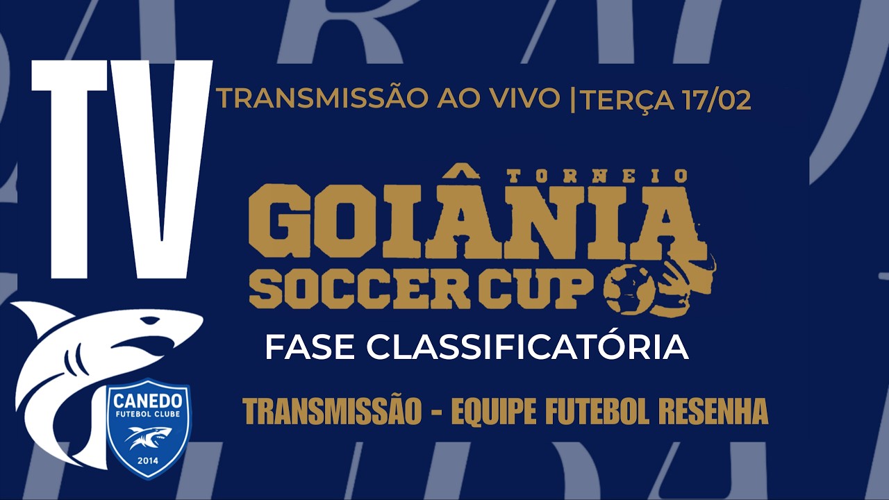 AO VIVO - TORNEIO GOIANIA SOCCER CUP 2026 / CT DO TUBARÃO GOIANIA / 4º DIA TERÇA FEIRA 17/02/2026