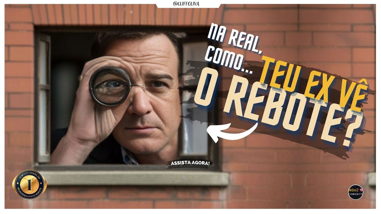 NO FUNDO, É assim que TEU EX VÊ O REBOTE!