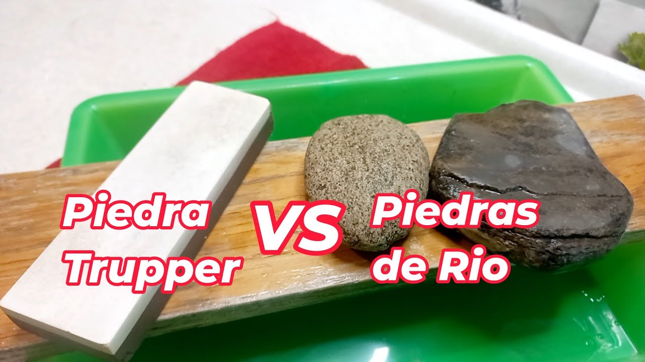 PIEDRA TRUPPER VS PIEDRAS DE RIÓ  PIEDRAS DE AFILAR SINTÉTICAS VS PIEDRAS NATURALES