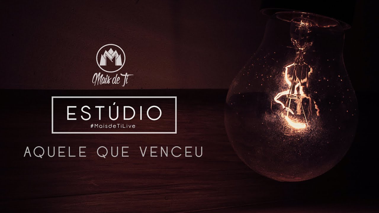Aquele que venceu - Mais de Ti feat SALVAON (Estúdio)