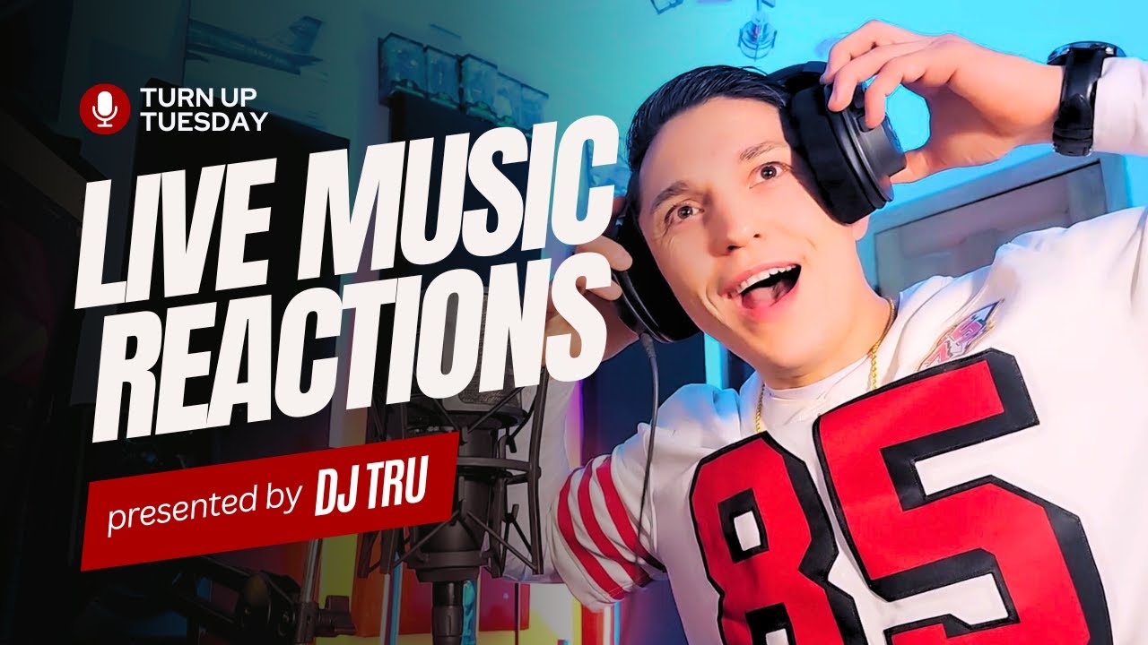DJ Tru’s Live Music Reactions: Epic Turn Up Tuesday - EP 1