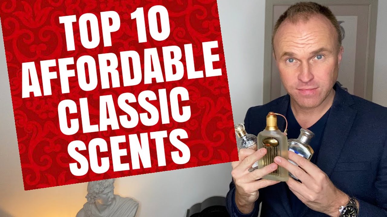 Top 10 Affordable Classic Fragrances