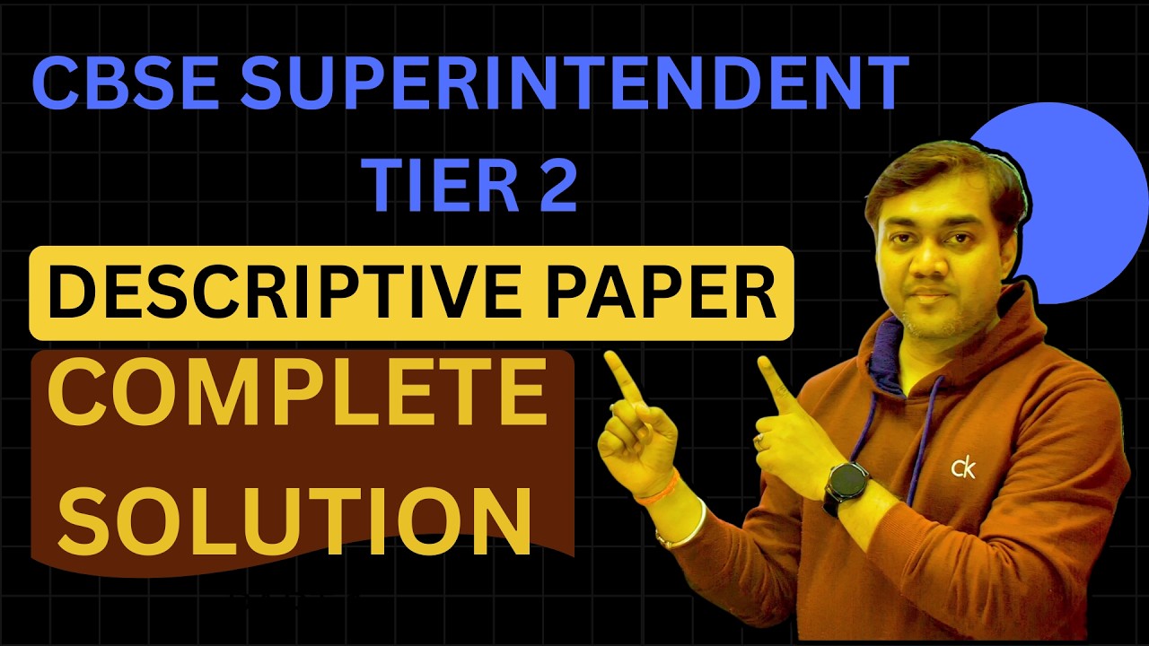 CBSE Superintendent 2025 Tier 2 Descriptive Question Paper Solution Part 1 || Nishant eAcademy