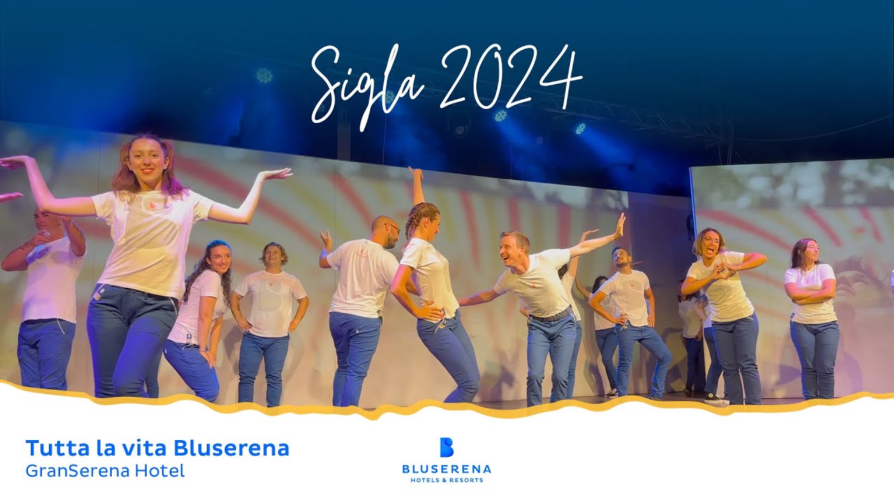 Sigla Bluserena 2024 - GranSerena Hotel