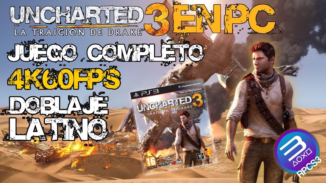 🎮 Uncharted 3: La Traición de Drake | LongPlay 4K 60FPS | Todos los Tesoros | EN PC CON RPCS3