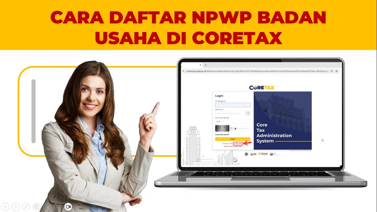 Cara Daftar NPWP Badan Usaha di Coretax Full Lengkap